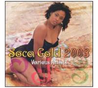 Various - Soca Gold 2003 [Import]