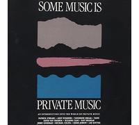 Various - Some Music Is Private Music