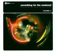 Various - Something for The Weekend Vol. [Import]