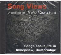 various - Song Views : Songs about life in Abbeyview, Dunfermline