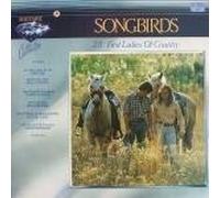 VARIOUS - SONGBIRDS 28 FIRST LADIES OF COUNTRY VINYL DBLE LP[STD3]1983