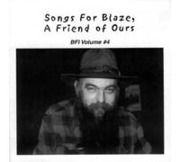 Various - Songs for Blaze, Friend of Ours