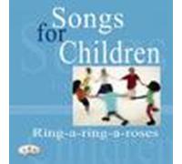 Various - Songs For Children - Ring-a-ring-a-roses [UK Import]