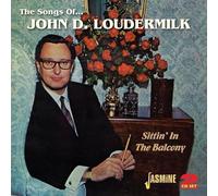 Loudermilk, John D. - Songs of-Sittin'in the..