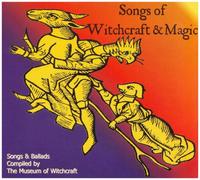 Various - Songs of Witchcraft & Magic
