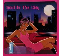 Various - SouI In The City (Sweet Thing, Just The Two Of Us, Ipanema etc.)