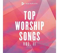Various Artists – Sozo Playlists: Top Worship Songs (Vol. 2) – Import