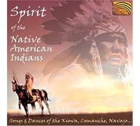 Various - Spirit of Native American Indian Songs & Dances