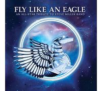 Various (Steve Miller Tribute) - Fly Like an Eagle [Import]