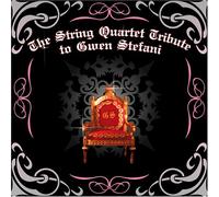 Various (String Quartet) - String Quartet Tribute to Gwen Stefani