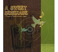 Various - Sweet Serenade: 13 Tracks of Soulful Acoustic Regg