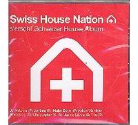 Various - Swiss House Nation