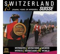 Various - Switzerland - Zauerli - Yodel of Appenzell