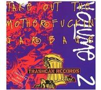 Various - Take Out The Motherfuckin' Gar [Import]
