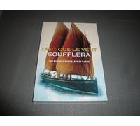 Various - tant que le vent soufflera : une histoire des chants de marins