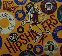 Various (Teach Me to Monkey) - R&B Hipshakers Vol.1