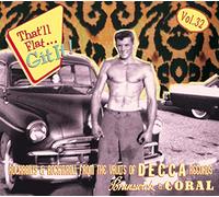 Various - That'll Flat Git It! - Vol.32 - Rockabilly And Rock 'n' Roll From The Vaults Of Decca, Brunswick, Coral Records (CD)