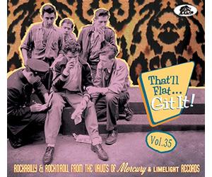 Various - That'll Flat Git It! - Vol.35 - Rockabilly & Rock 'n' Roll From The Vaults Of Mercury And Limelight Records (CD)