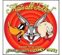 Various - That's All Folks: Cartoon Songs Merrie Melodies