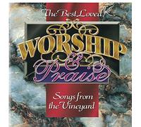 Various - The Best Loved Worship and Praise - Songs From the Vinyard (UK Import)