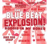 Various Artists Blue Beat Explosion: Boogie in My Bones - Volume 2 (Vinyl)