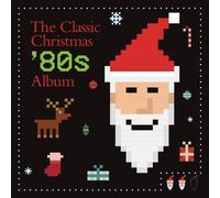 Various The Classic Christmas '80s Album (CD)