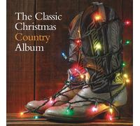 Various The Classic Christmas Country Album (CD)