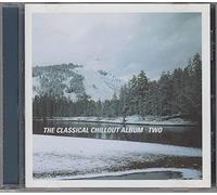 Various - The Classical Chillout Album 2 [Import]