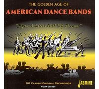 Golden Age Of American Dance Bands: Spin A Little Web Of Dreams