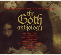 Various - The Goth Anthology: Underground Anthems from Rock's Dark