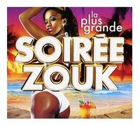 Various - The Greatest Zouk Party 2011
