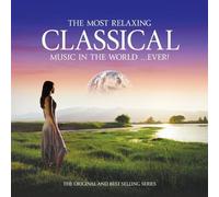 Various - The Most Relaxing Classical. [Import]