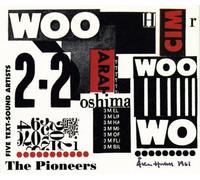 Various - The Pioneers - Five Text Sound Artists (2CD)
