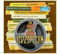 Various – The Songs That Shaped Led Zeppelin