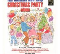 Ultimate Non-Stop Christmas Party Album