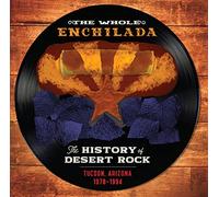 Various Artists - Whole Enchilada: The History Of Desert Rock 1976-94 (Various A