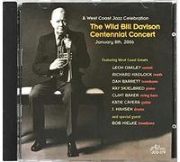 Various Artists - The Wild Bill Davison Centennial Concert