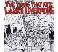 Various Artists - The Thing That Ate Larry Livermore [Import]
