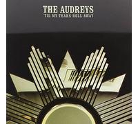 The Audreys – Til My Tears Roll Away – Import