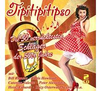 Various - Tipitipitipso-die 50 Verrücktesten Schlager der