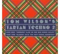 Various - Tom Wilson Tartan Techno 2 By Various (1997-02-07)
