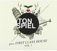 Various - Tonspiel Pres. First Class House Vol.1