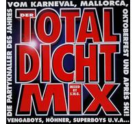 Various - TotaIDichtMix - Nonstop - ideal zum Durchlaufenlassen auf Party, Bar, Fasching