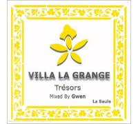 Various - Trésors-Villa La Grange (La Baule) (Mixed by Gwen)