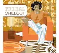Various – Tribal Chillout