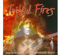 Various - Tribal Fires: Contemporary Native American Music