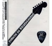 Various - Tribute to Stratocaster: 50th Anniversary