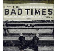 Various (Tribute to the Replacements) - Let The Bad Times Roll [Import]