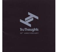 Various - Tru Thoughts 10 Ans