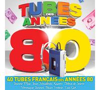 Tubes des années 80 – Compilation – 2 CD – Parlophone